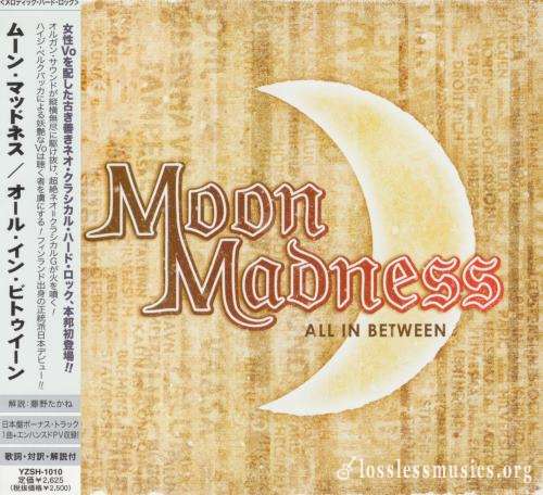 MoonMadness - Аll In Веtwееn (Jараn Еditiоn) (2008)