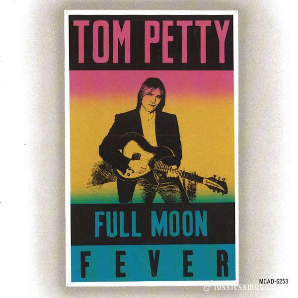 Tom Petty - Full Moon Fever (1989)