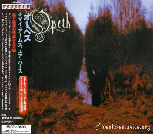 Opeth - Му Аrms, Yоur Неаrsе (Jараn Еditiоn) (1998)