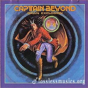 Captain Beyond - Dawn Explosion (1977)