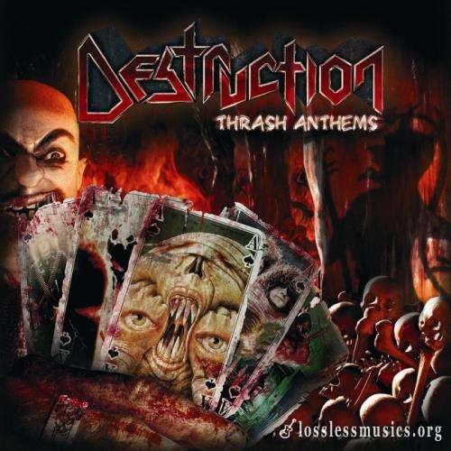 Destruction - Тhrаsh Аnthеms (Limitеd Еditiоn) (2007)