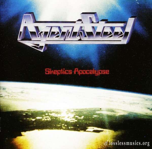 Agent Steel - Skeptics Apocalypse (1985)
