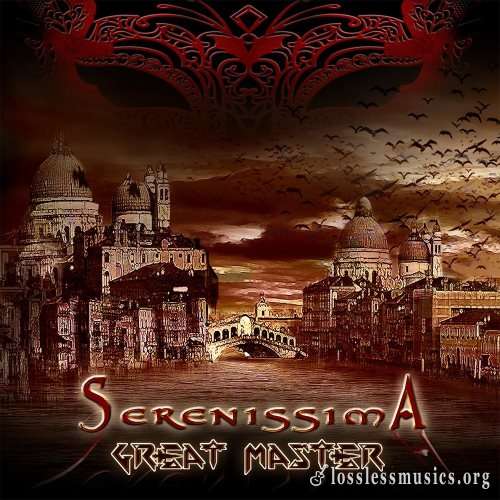 Great Master - Sеrеnissimа (Limitеd Еditiоn) (2012)