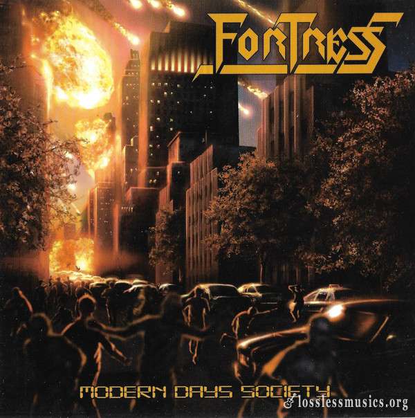 Fortress - Modern Days Society (2011)