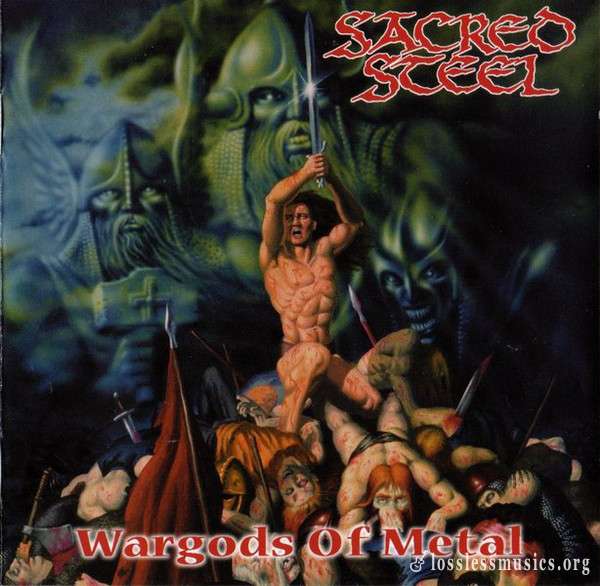 Sacred Steel - Wargods Of Metal (1998)