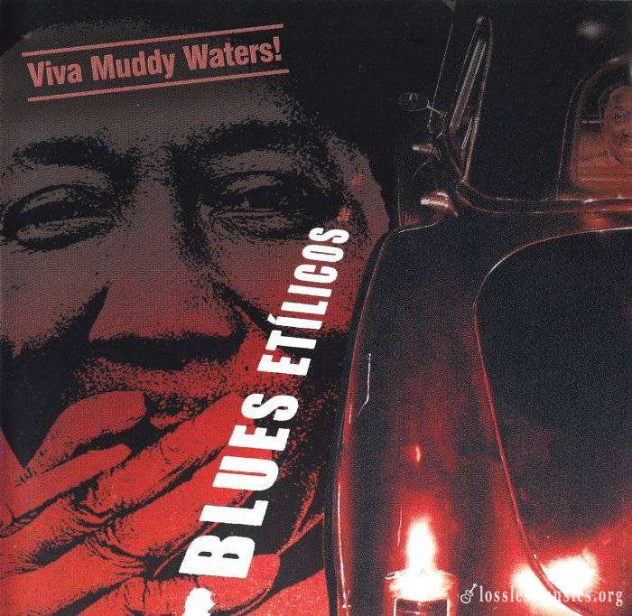 Blues Etilicos - Viva Muddy Waters (2007)