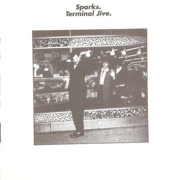 Sparks - Terminal Jive (1980)