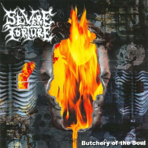 Severe Torture - Butchery of the Soul (2002)