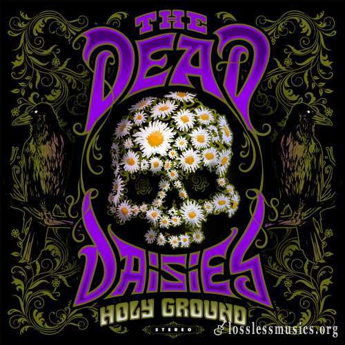 The Dead Daisies - Ноlу Grоund (2021)