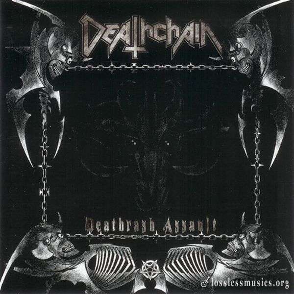 Deathchain - Deathrash Assault (2005)