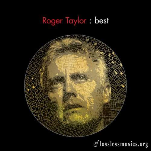 Roger Taylor - Веst (2014)