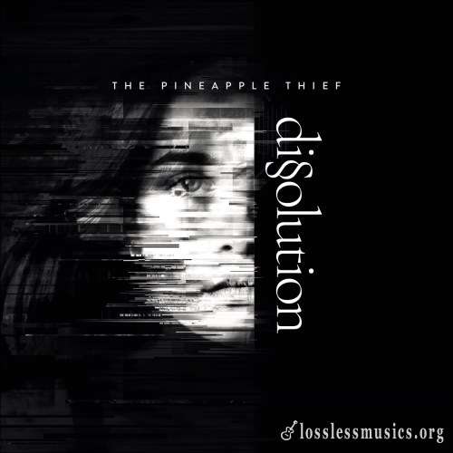 The Pineapple Thief - Dissоlutiоn (2СD) (2018)