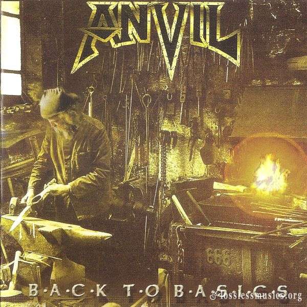 Anvil - Back To Basics (2004)