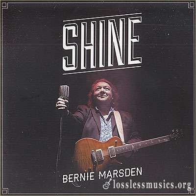 Bernie Marsden - Shine (2014)