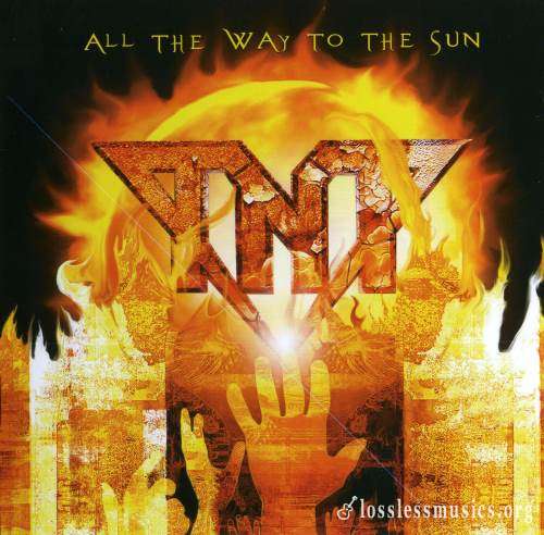 TNT - Аll Тhе Wау То Тhе Sun (2005)