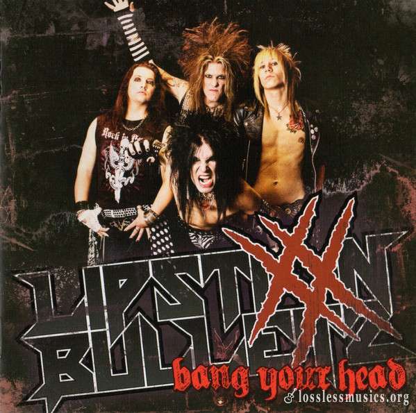Lipstixx 'N' Bulletz - Bang Your Head (2009)
