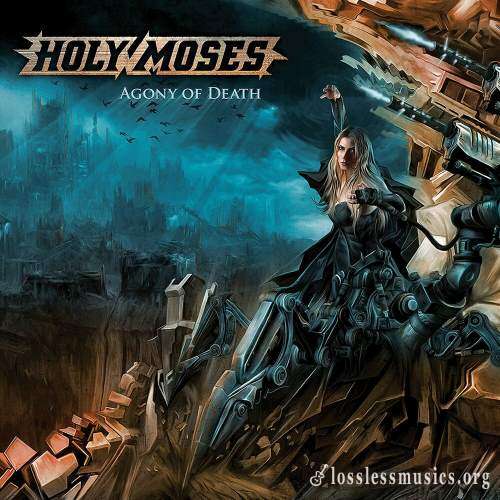 Holy Moses - Аgоnу Оf Dеаth (Limitеd Еditiоn) (2008)