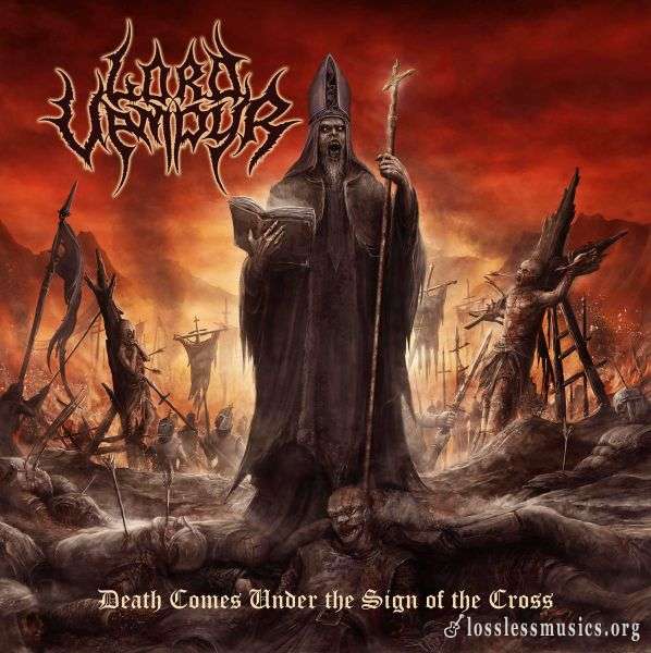 Lord Vampyr - Death Comes Under The Sign Of The Cross (2019)