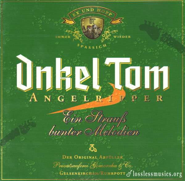 Onkel Tom Angelripper - Ein Strauß Bunter Melodien (1999)