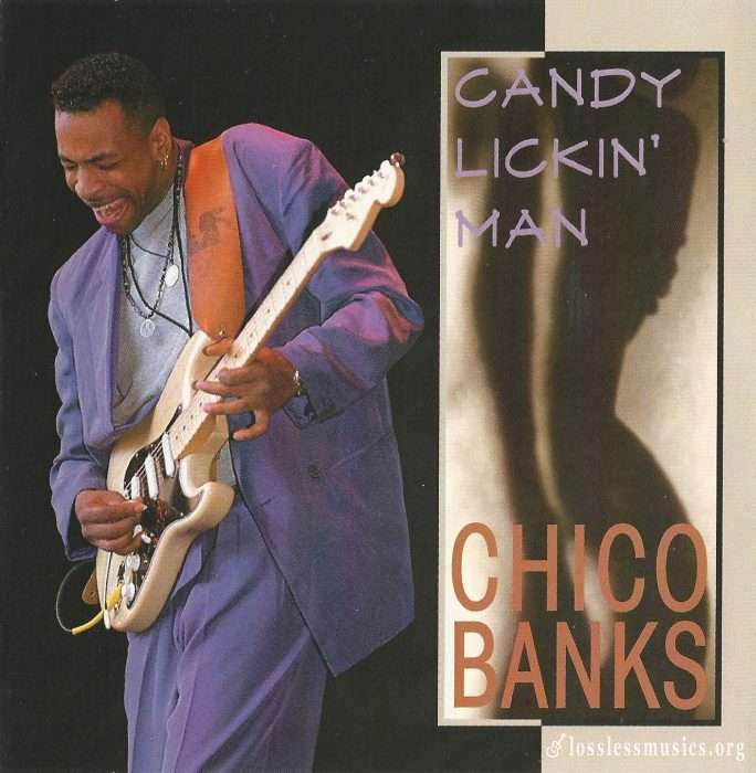 Chico Banks - Candy Lickin' Man (1997)