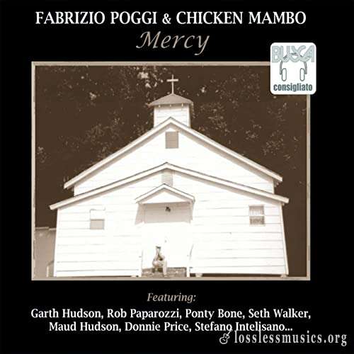 Fabrizio Poggi & Chicken Mambo - Mercy (2008)