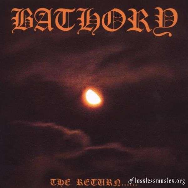 Bathory - The Return... (1985)