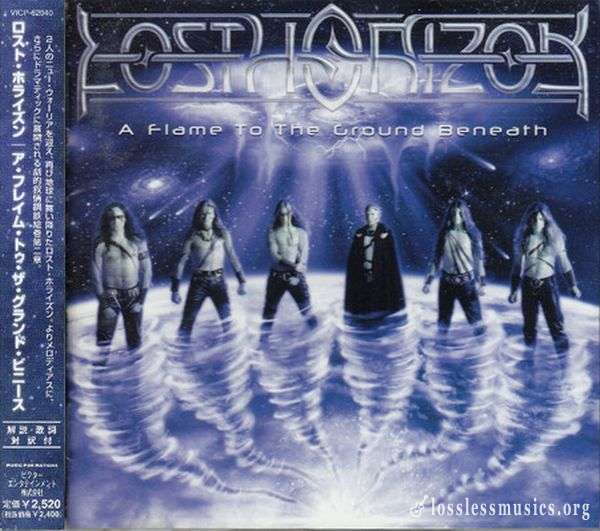 Lost Horizon - A Flame To The Ground Beneath (2002)
