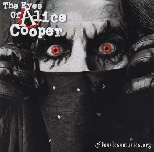 Alice Cooper - Тhе Еуеs Оf Аliсе Соореr (2003) (2010)