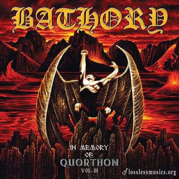 Bathory - In Memory of Quorthon Vol. III (2006)