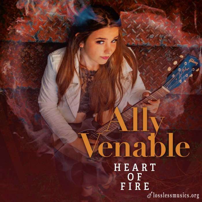 Ally Venable - Heart Of Fire (2021)