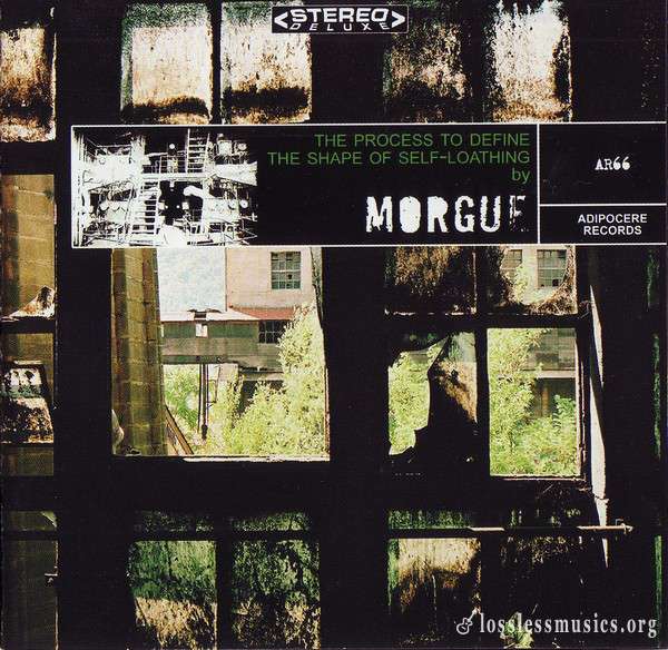 Morgue - The Process To Define The Shape Of Self-Loathing (2002)