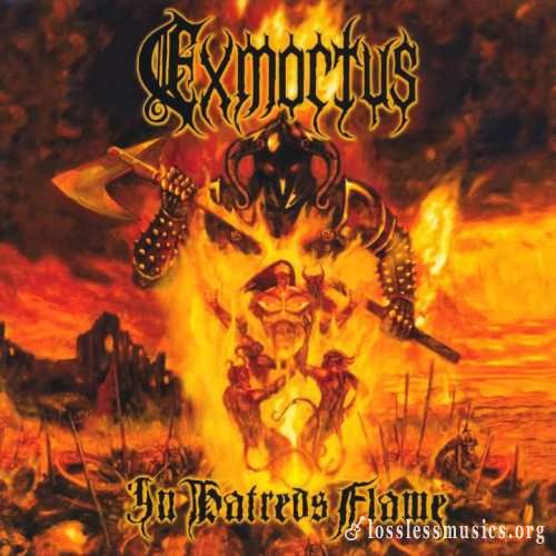 Exmortus - In Наtrеd's Flаmе (2008)