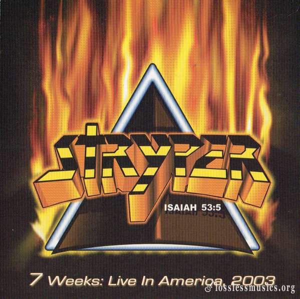 Stryper - 7 Weeks - Live In America, 2003 (2004)