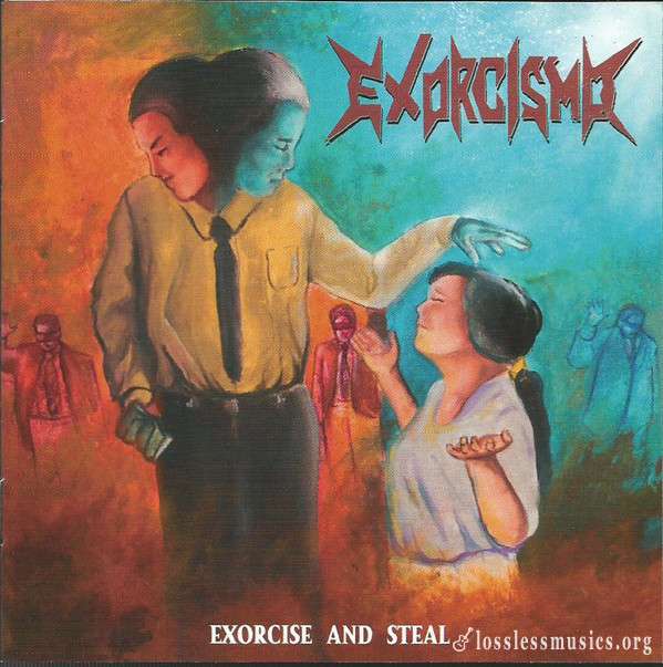 Exorcismo - Exercise And Steal (2018)