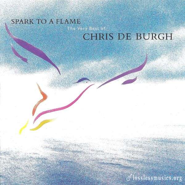 Chris de Burgh - Spark to a Flame - The Very Best of Chris de Burgh (1989)