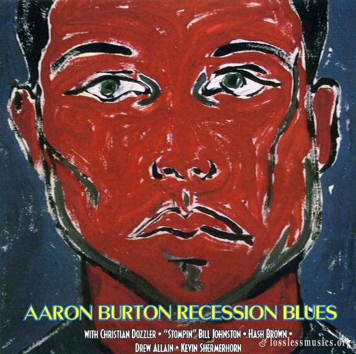 Aaron Burton - Recession Blues (2010)