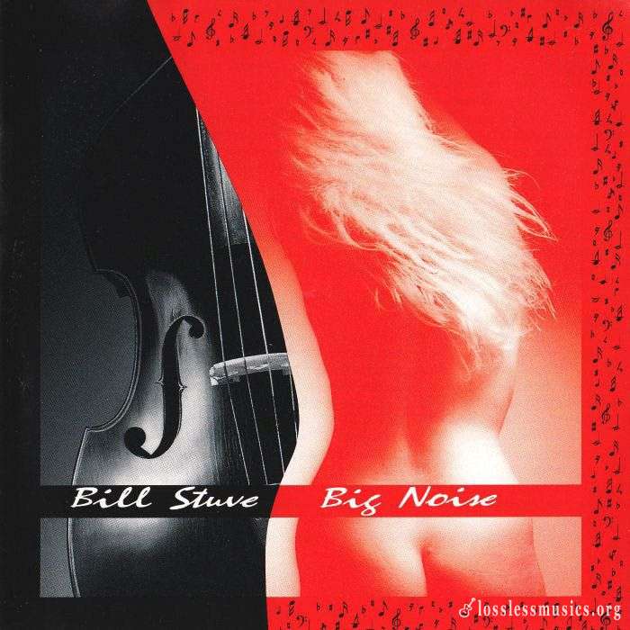 Bill Stuve - Big Noise (1990)