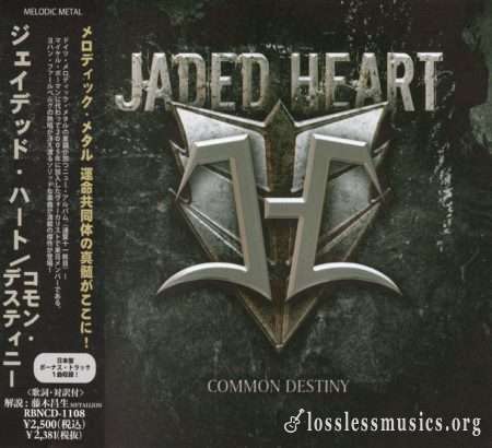Jaded Heart - Соmmon Dеstinу (Jараn Editiоn) (2012)