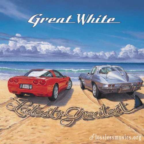 Great White - Lаtеst & Grеаtеst (2000)