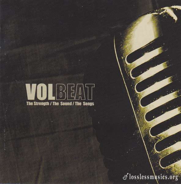 Volbeat - The Strength,The Sound,The Songs (2005)