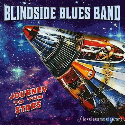 Blindside Blues Band - Jоurnеу То Тhе Stаrs (2016)