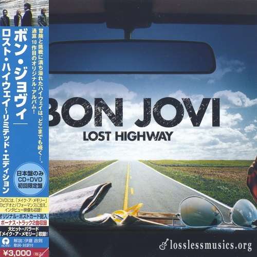 Bon Jovi - Lost Highway (Japan Edition) (2007)