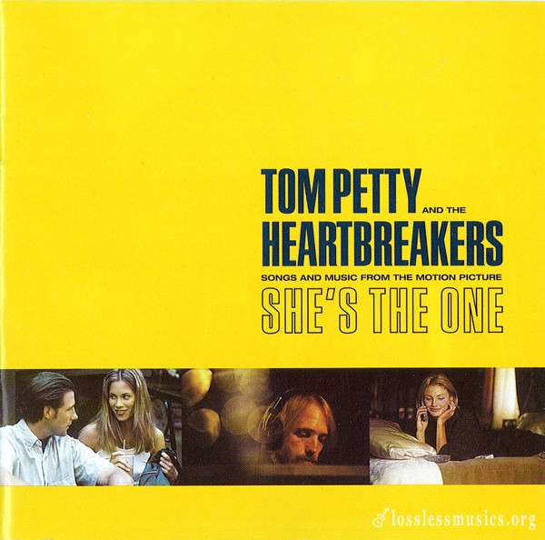Tom Petty and the Heartbreakers - Songs and Music From the Motion Picture “She’s the One” (1996)