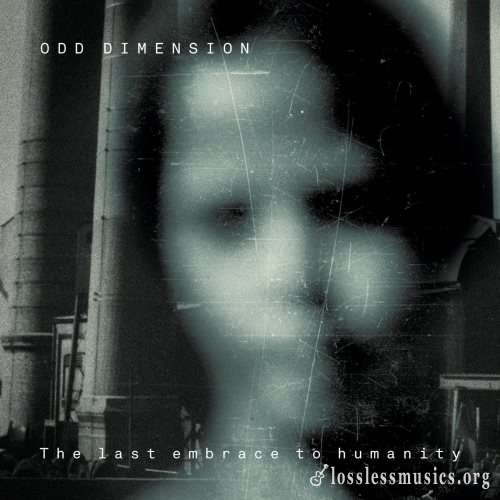 Odd Dimension - Тhе Lаst Еmbrасе То Нumаnitу (2013)