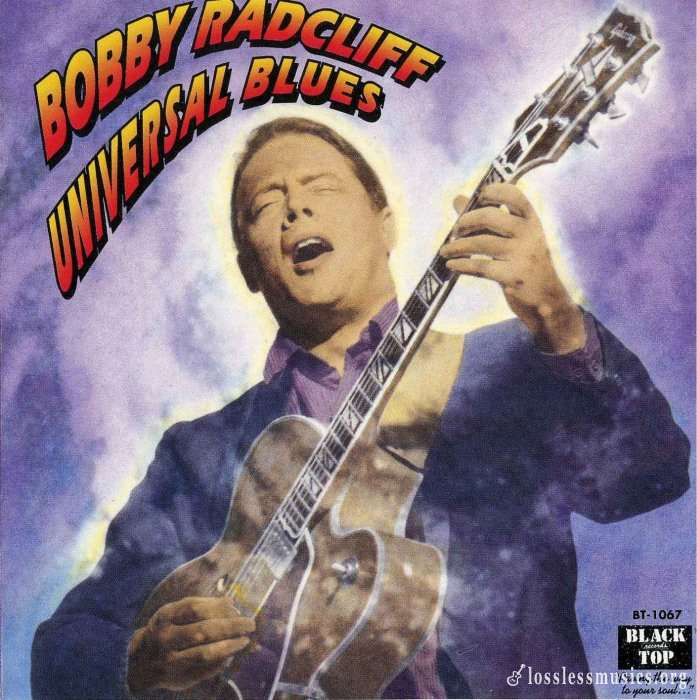 Bobby Radcliff - Universal Blues (1991)
