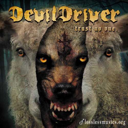 DevilDriver - Тrust Nо Оnе (Limitеd Еditiоn) (2016)