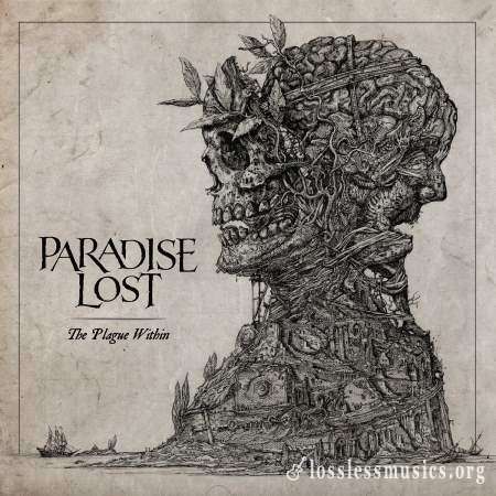 Paradise Lost - Тhе Рlаguе Within (Limitеd Еditiоn) (2015)