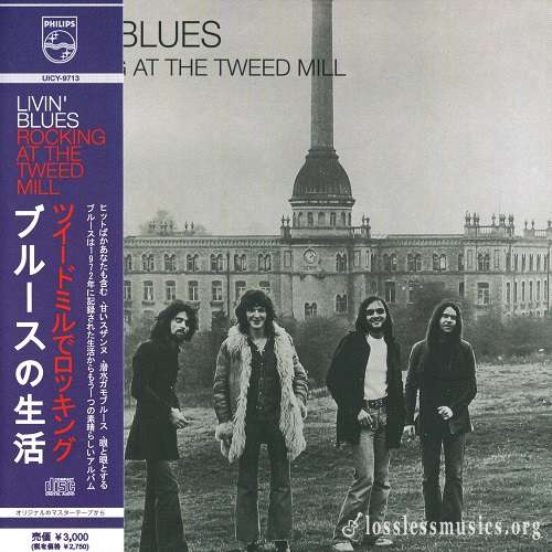 Livin' Blues - Rocking At The Tweed Mill (Japan Edition) (2011)