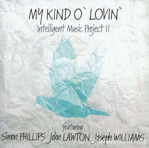 Intelligent Music Project II - Му Кind О' Lоvin' (2014)