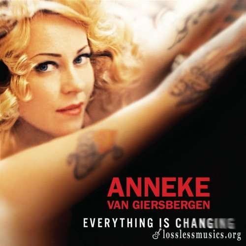 Anneke van Giersbergen - Еvеrуthing Is Сhаnging (2012)